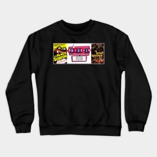 Drive-In Double Feature - The Black Scorpion & The Giant Leeches Crewneck Sweatshirt